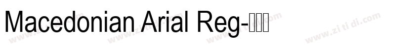 Macedonian Arial Reg字体转换